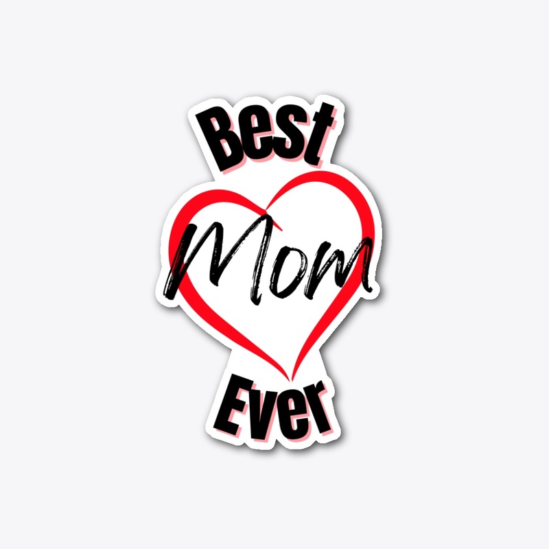 Best Mom Ever