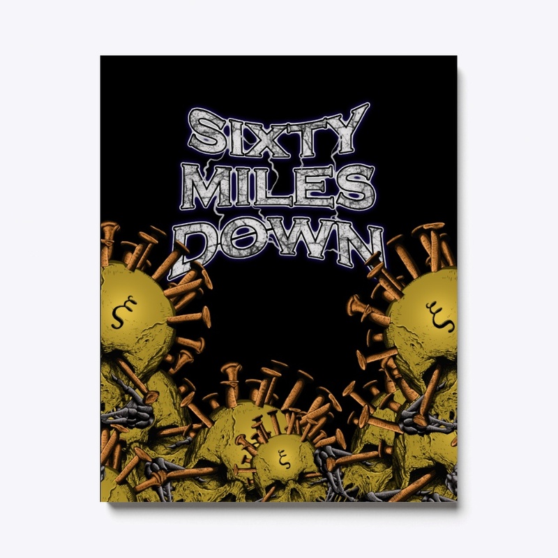 Sixty Miles Down Skull Pile