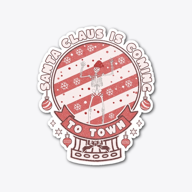 Santa Claus is coming to town skeleton