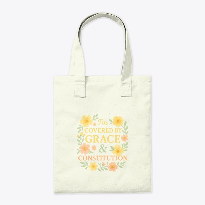 Covered by Grace & Constitution