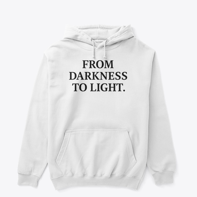 From Darkness to Light