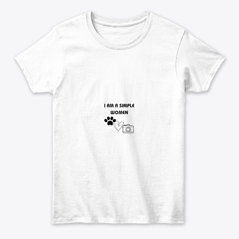 I AM A SIMPLE WOMAN T-SHIRT