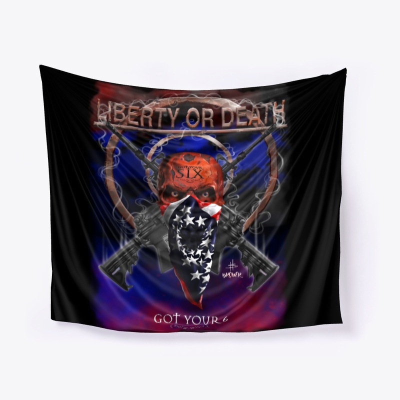 LIBERTY OR DEATH Wall Tapestry