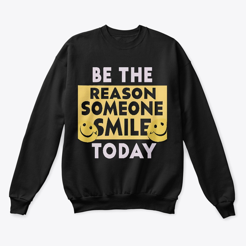 Be the Reason Someone Smile T-shirt