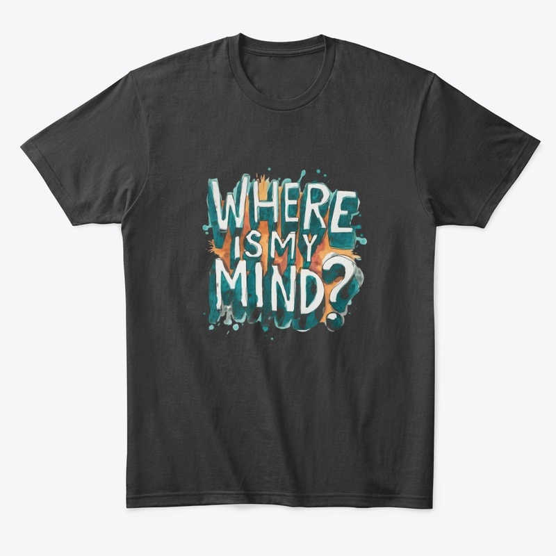 Where is my mind?