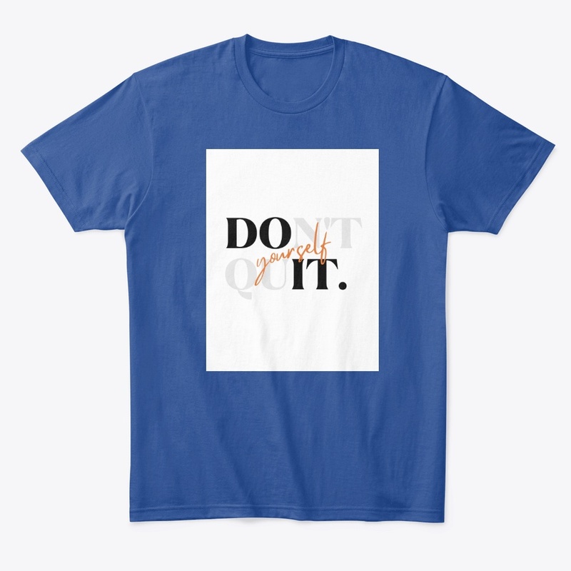 dont do it Your Self