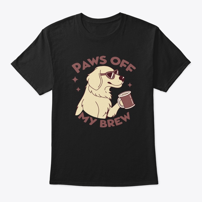 Paws Off My Brew