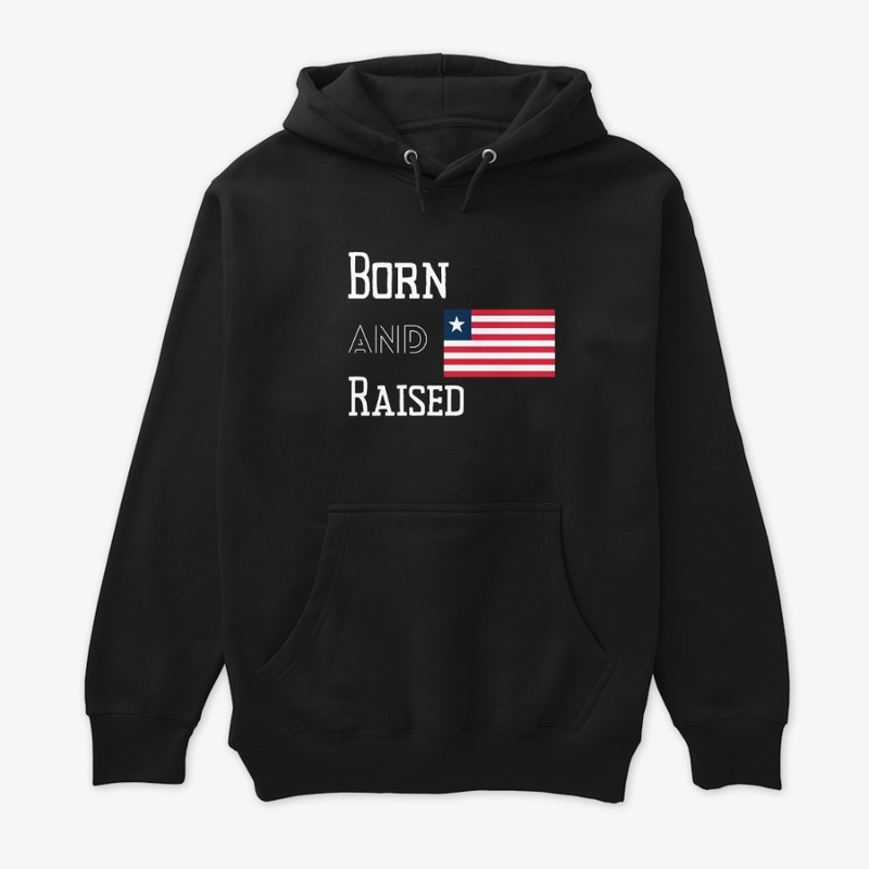 Born and raised - Liberia