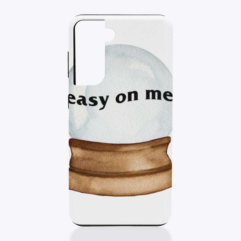 Easy On Me