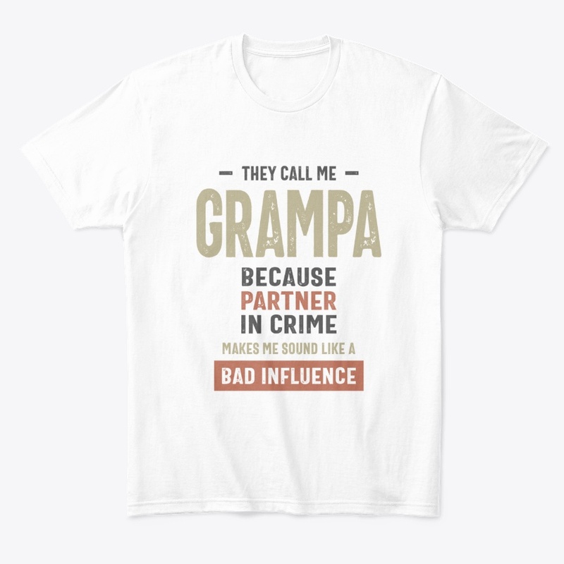 They Call Me Grampa Partner in Crime 