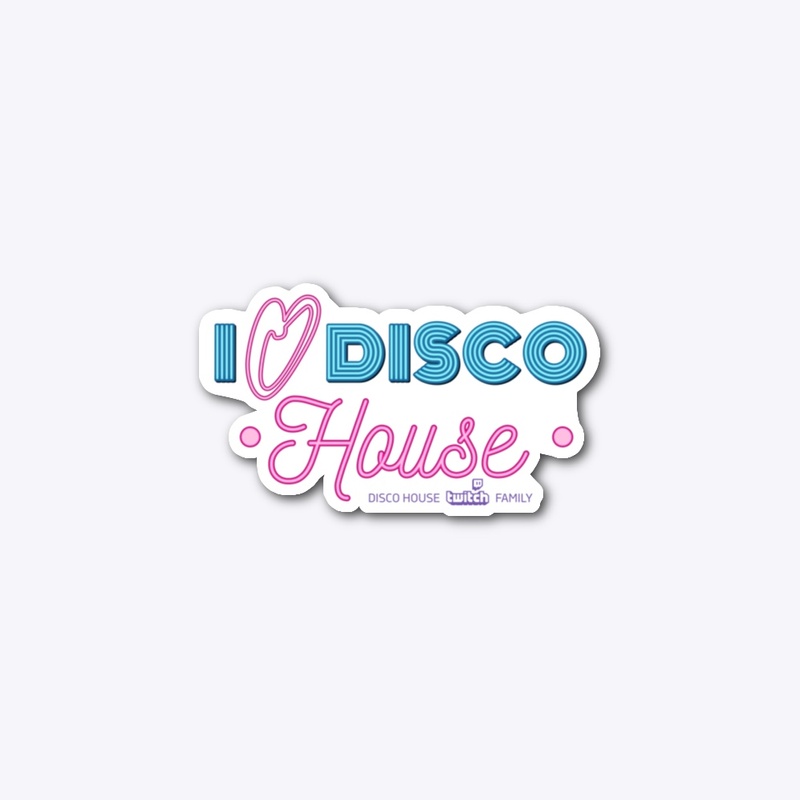 I Love Disco House