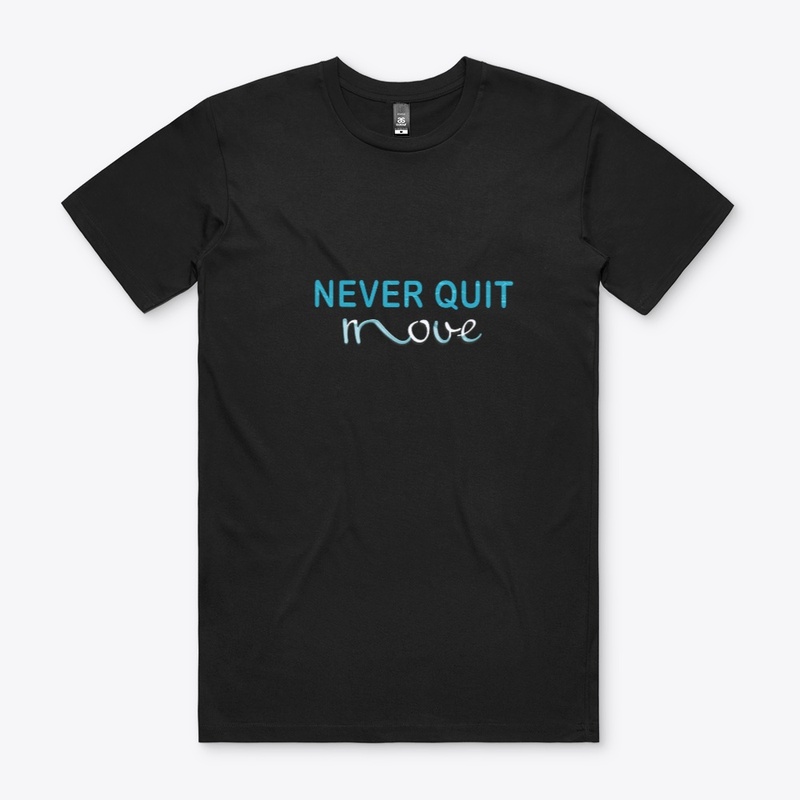 NEVER QUIT move