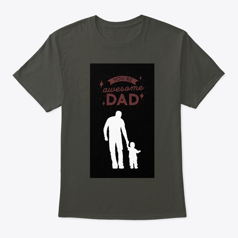 Your awesome dad t shirt 