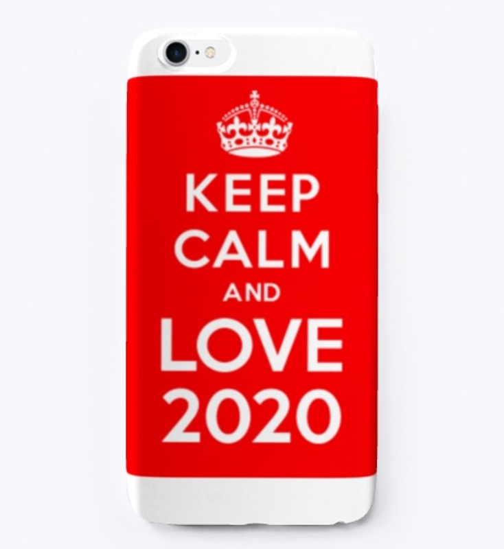 Keep Calm and Love 2020