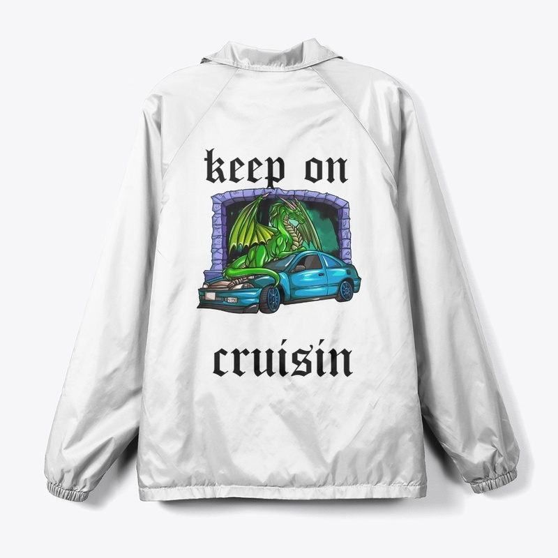 keep on cruisin