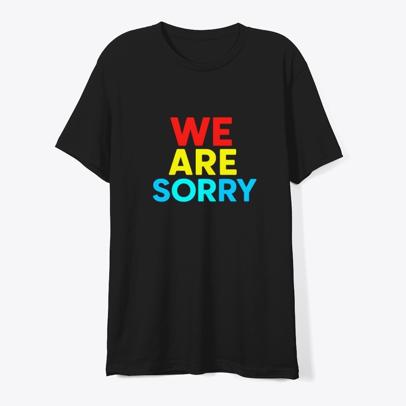 We Are Sorry – Apology Message Bold Text