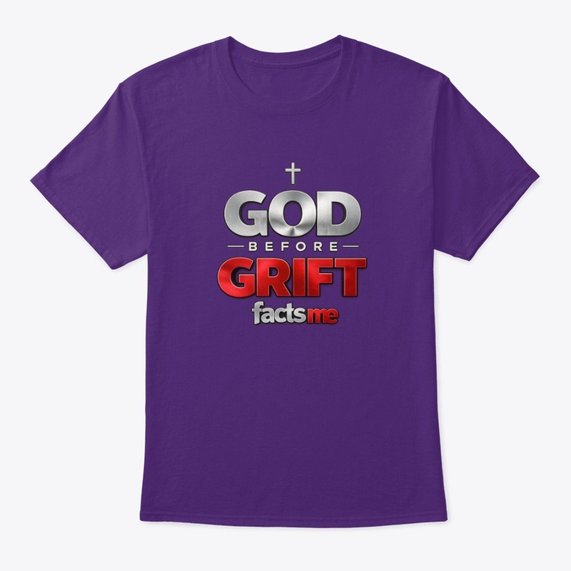 God Before Grift Tee