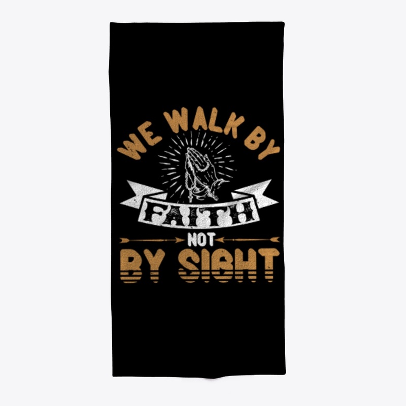 Walk by Faith