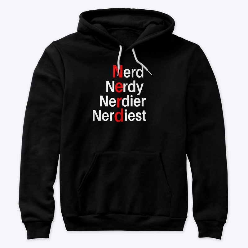 Nerd Nerdy Nerdier Nerdiest