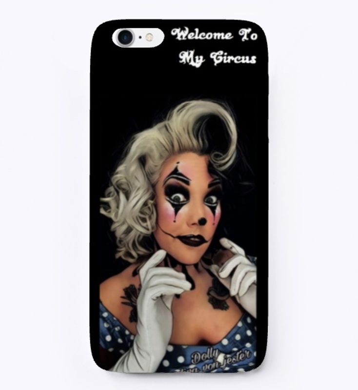 Dolly Welcome to the circus.