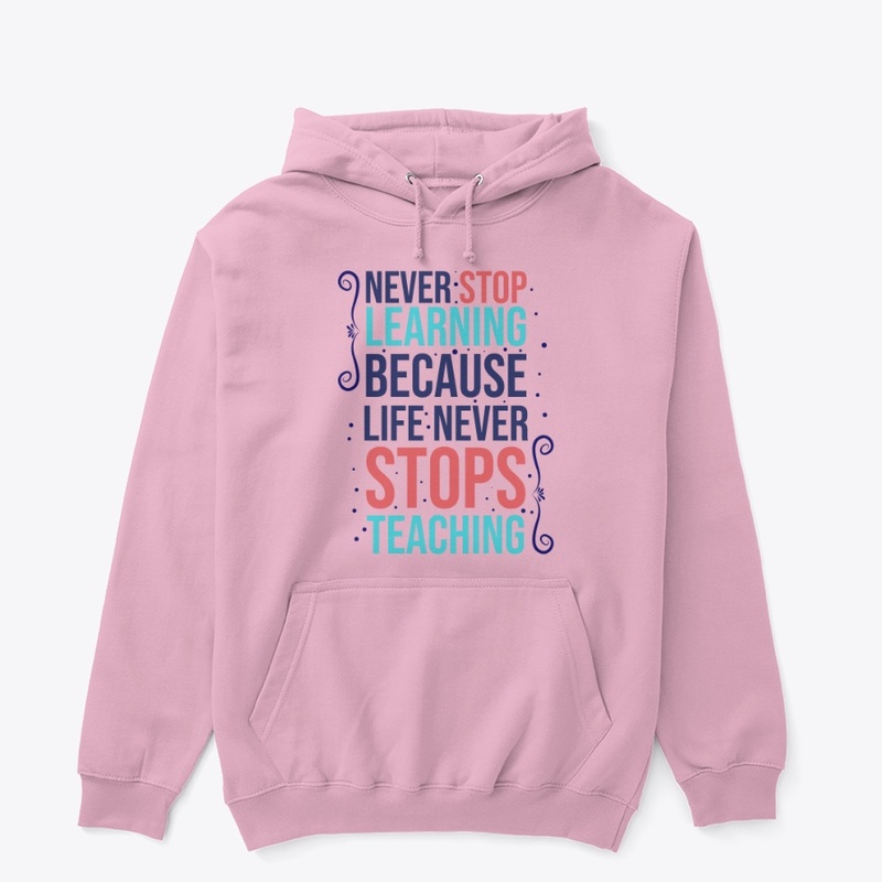 Never Stop Learning - Quote
