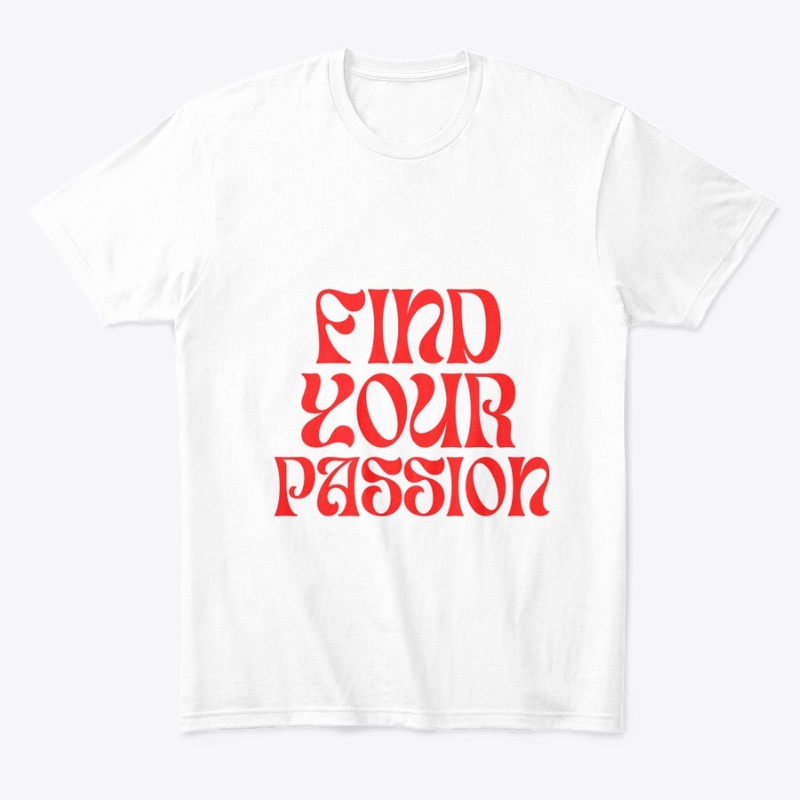 FIND YOUR PASSION