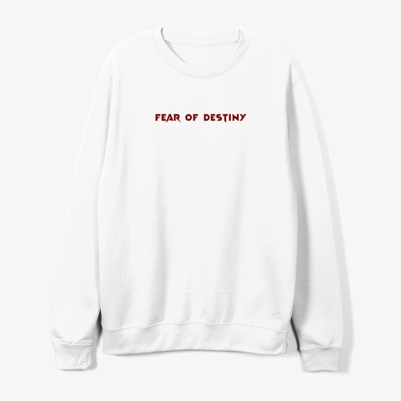 FEAR OF DESTINY
