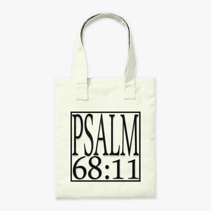 "PSALM 68:11" Tote Bag