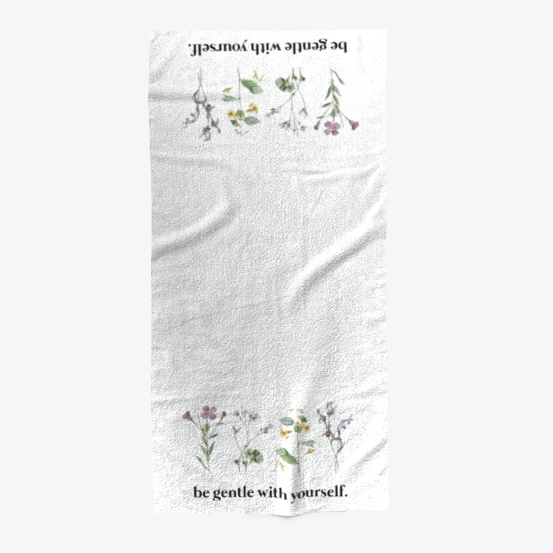 Be gentle to yourself