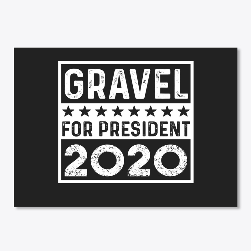 Mike Gravel 2020 Literally Gift