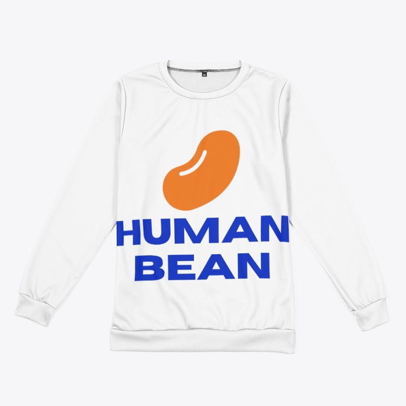 Human Bean shirt/hoodies