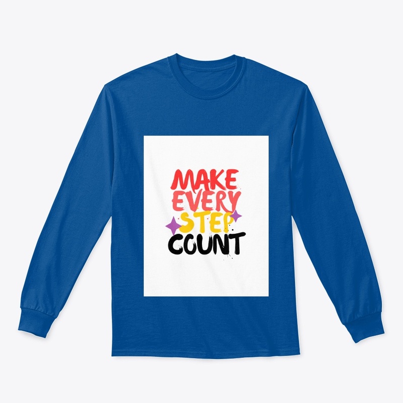 Make Every Step Count