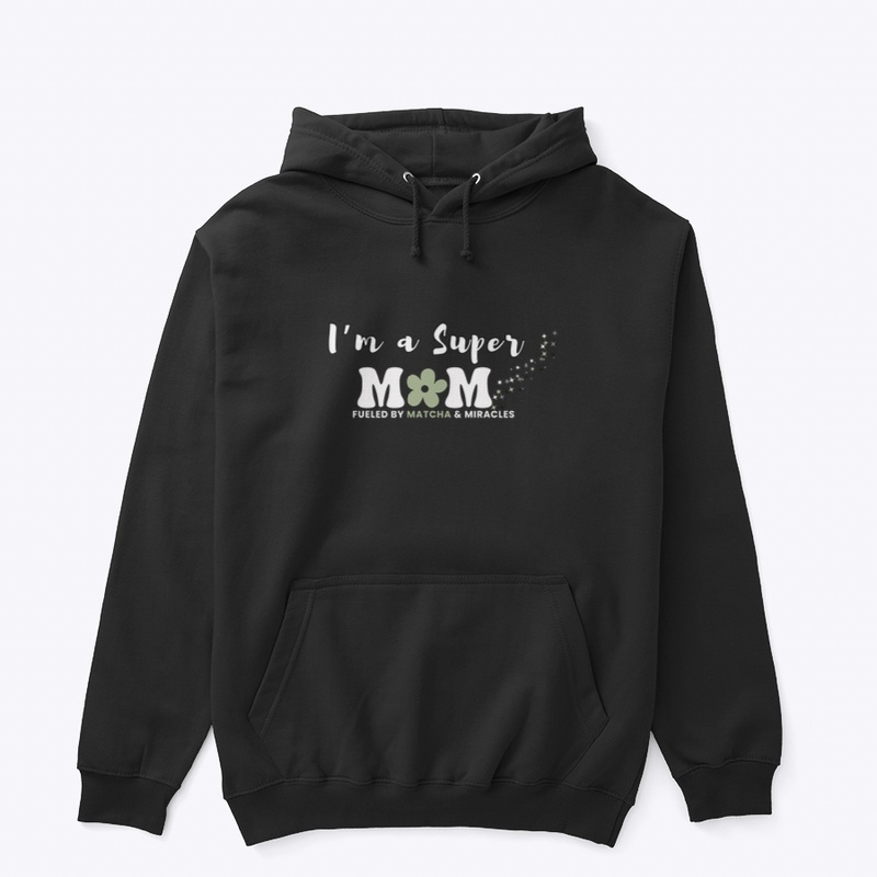 I’m a Super Mom