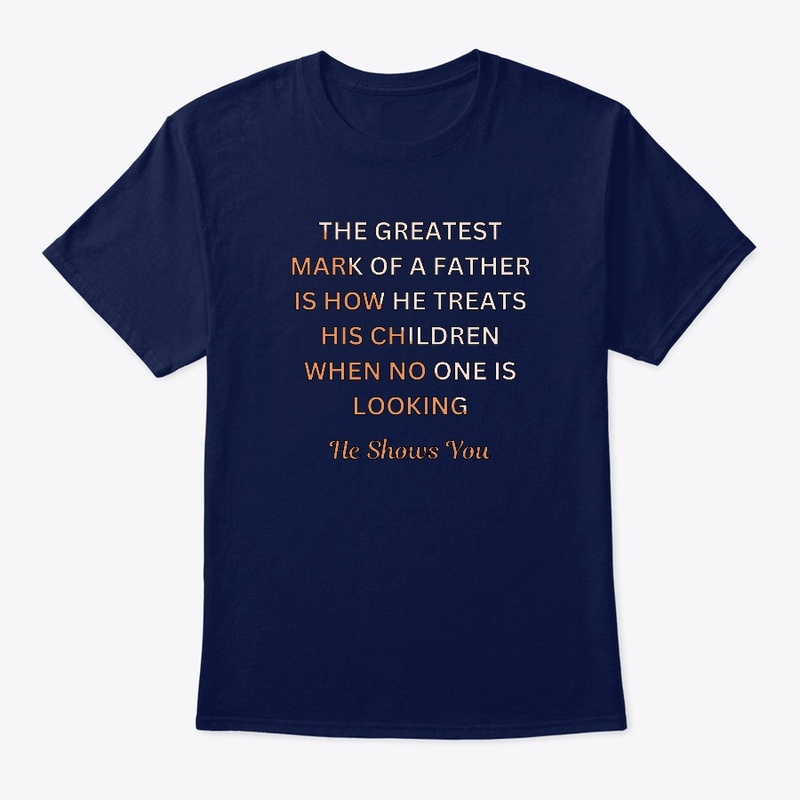 The Greatest Mark of a Father