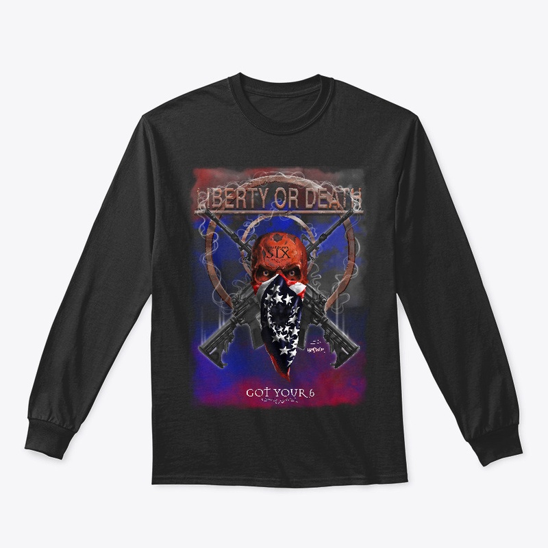 LIBERTY OR DEATH LONG SLEEVE T