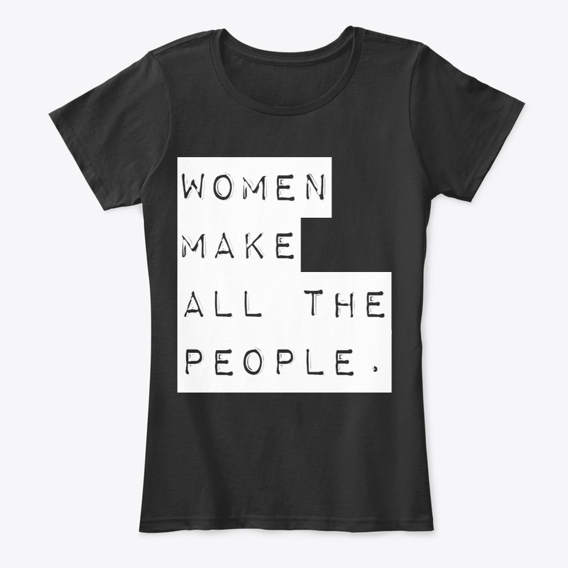 Women make all the People