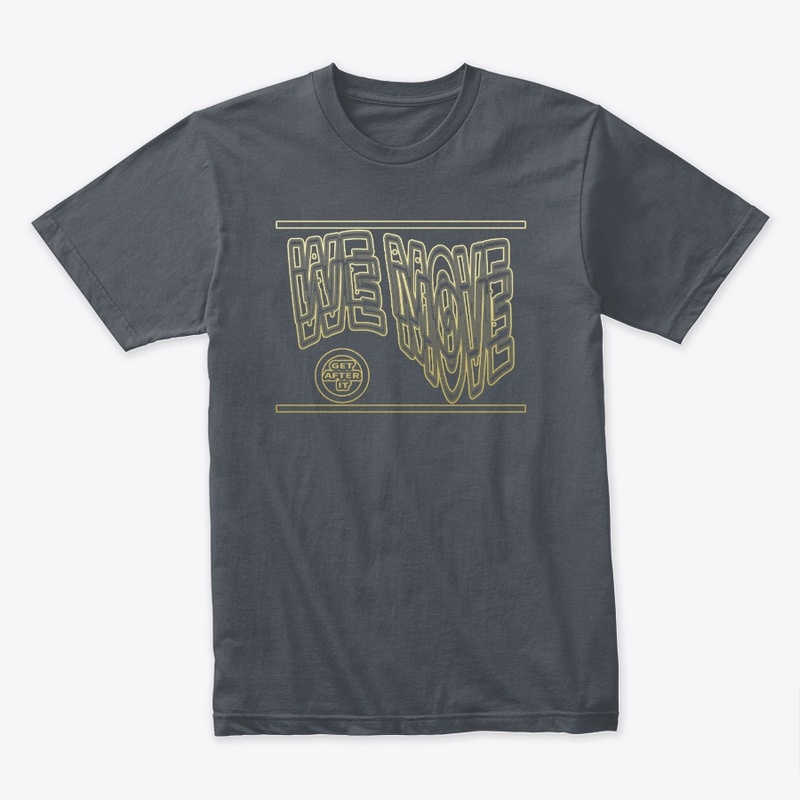We move, get after it 02 by Code03