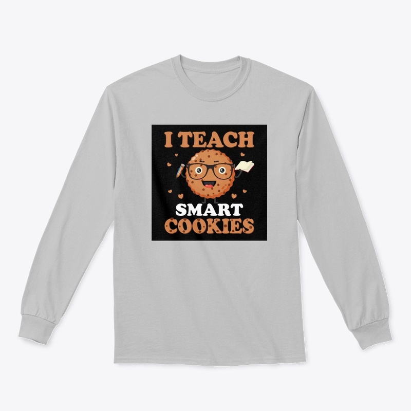 I Teach Smart Cookies T-Shirts