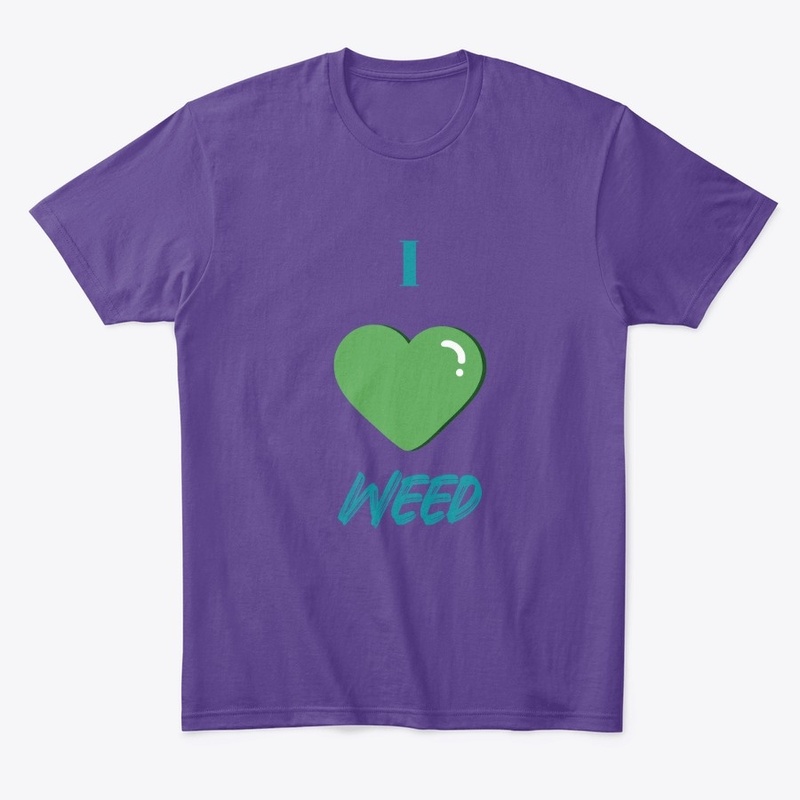 I Love Weed Signature Design