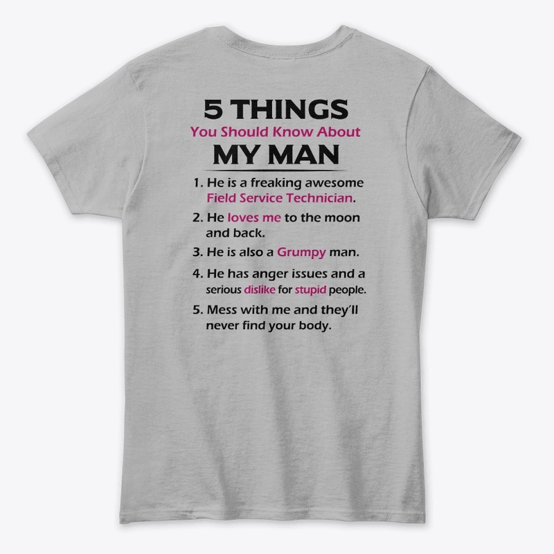 Awesome Field Service Technician's Wife