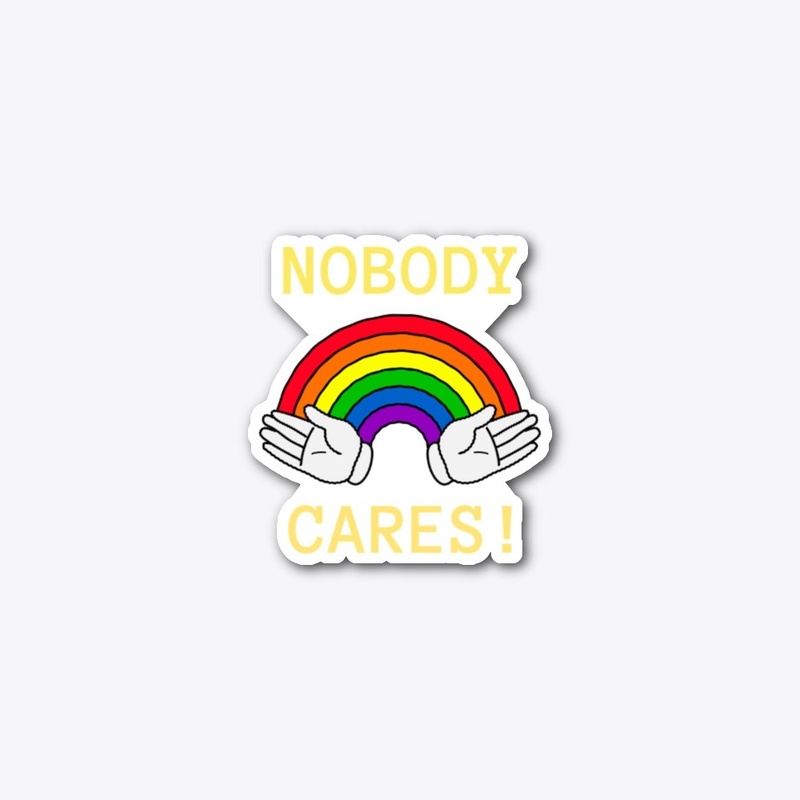 Nobody cares