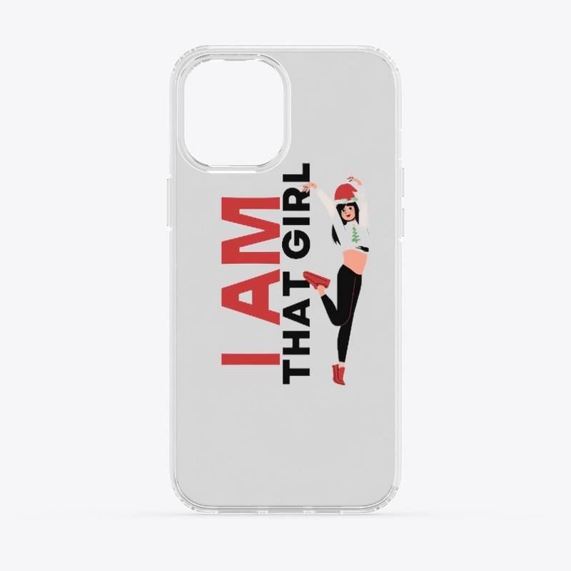 I Am That Girl Merch