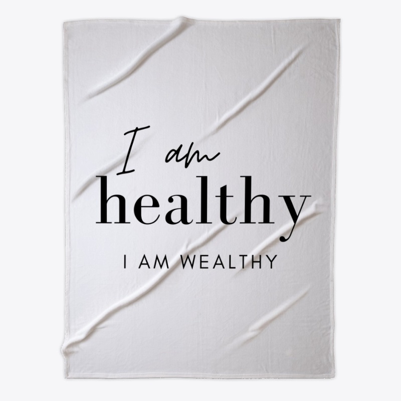 I Am Healthy I Am Wealthy Positive Money