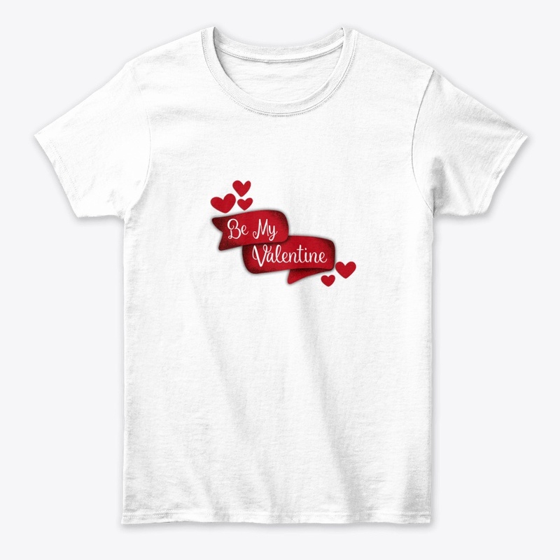 ELEGANT BE MY VALENTINE T-SHIRT/ HOODIE