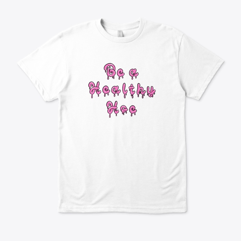 'Be a Healthy Hoe' 