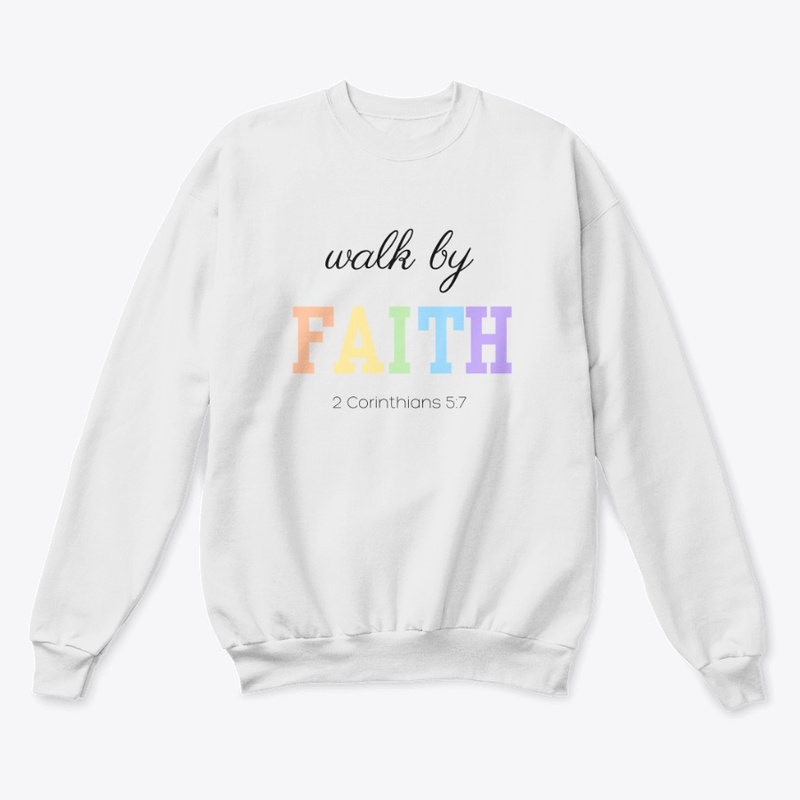Walk by Faith