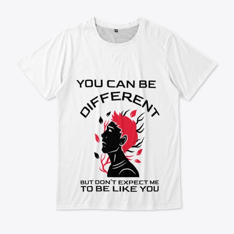 YOU CAN BE DIFFERENT 