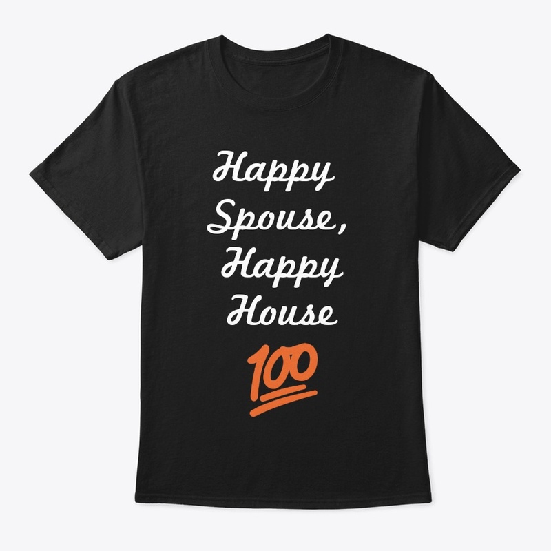 Happy Spouse, Happy House