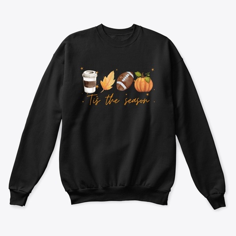 Tis' The Season For Some Football Black Maglietta Front