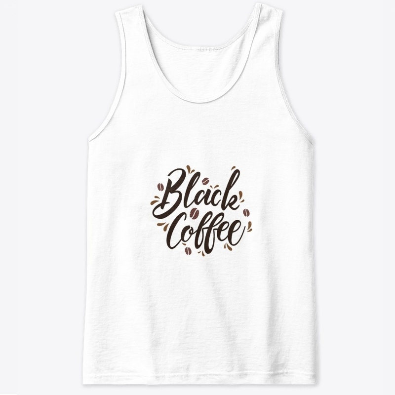 Black Coffee Funny Gift